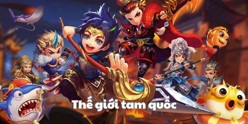 Thành viên được tham gia vào thế giới tam quốc sắc nét, phong phú