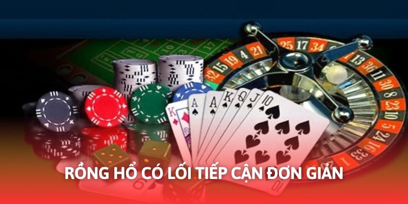 Rồng hổ có lối chơi đơn giản nhất tại casino