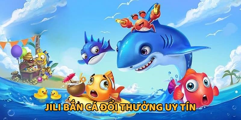 JL bắn cá đổi thưởng lên đến vài tỷ đồng